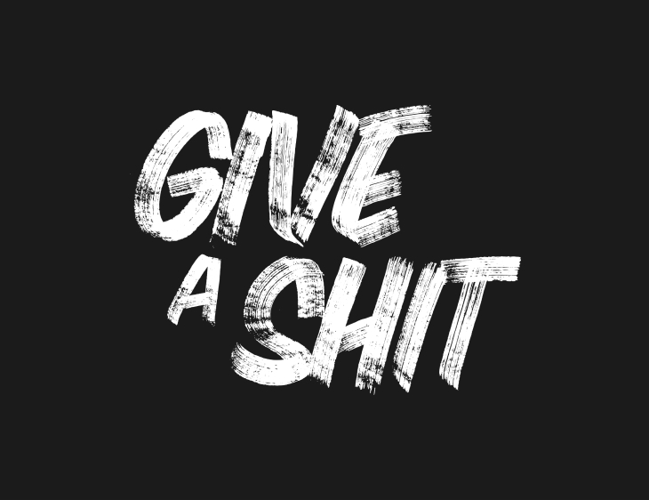 Give A Shit
